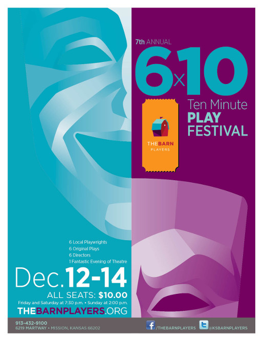 The 7th Annual 6 x 10 Ten Minute Play Festival