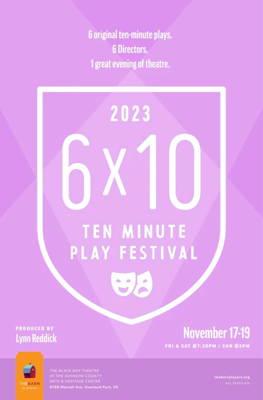 The 6x10 Ten Minute Play Festival