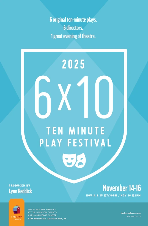 The 2025 6x10 Ten Minute Play Festival